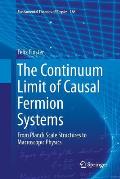 The Continuum Limit of Causal Fermion Systems: From Planck Scale Structures to Macroscopic Physics