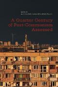 A Quarter Century of Post-Communism Assessed