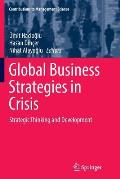 Global Business Strategies in Crisis: Strategic Thinking and Development