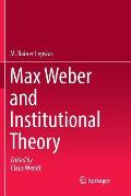 Max Weber and Institutional Theory