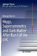 Higgs, Supersymmetry and Dark Matter After Run I of the Lhc