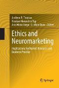 Ethics and Neuromarketing: Implications for Market Research and Business Practice