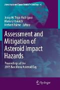 Assessment and Mitigation of Asteroid Impact Hazards: Proceedings of the 2015 Barcelona Asteroid Day
