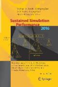 Sustained Simulation Performance 2016: Proceedings of the Joint Workshop on Sustained Simulation Performance, University of Stuttgart (Hlrs) and Tohok