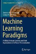Machine Learning Paradigms: Artificial Immune Systems and Their Applications in Software Personalization