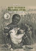 Black Children in Hollywood Cinema: Cast in Shadow