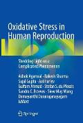 Oxidative Stress in Human Reproduction: Shedding Light on a Complicated Phenomenon