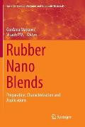 Rubber Nano Blends: Preparation, Characterization and Applications