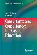 Consultants and Consultancy: The Case of Education