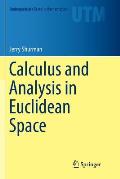 Calculus and Analysis in Euclidean Space