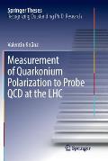 Measurement of Quarkonium Polarization to Probe QCD at the Lhc