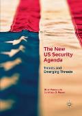 The New Us Security Agenda: Trends and Emerging Threats