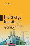 The Energy Transition: An Overview of the True Challenge of the 21st Century