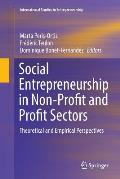 Social Entrepreneurship in Non-Profit and Profit Sectors: Theoretical and Empirical Perspectives