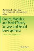 Groups, Modules, and Model Theory - Surveys and Recent Developments: In Memory of R?diger G?bel