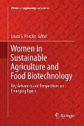 Women in Sustainable Agriculture and Food Biotechnology: Key Advances and Perspectives on Emerging Topics
