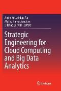 Strategic Engineering for Cloud Computing and Big Data Analytics