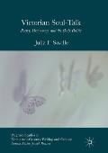 Victorian Soul-Talk: Poetry, Democracy, and the Body Politic