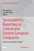 Sustainability Reporting in Central and Eastern European Companies: International Empirical Insights