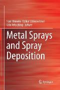 Metal Sprays and Spray Deposition