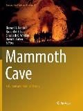 Mammoth Cave: A Human and Natural History