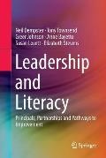Leadership and Literacy: Principals, Partnerships and Pathways to Improvement