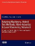 Rotating Machinery, Hybrid Test Methods, Vibro-Acoustics & Laser Vibrometry, Volume 8: Proceedings of the 35th Imac, a Conference and Exposition on St