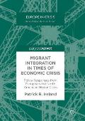 Migrant Integration in Times of Economic Crisis: Policy Responses from European and North American Global Cities