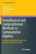 Homological and Computational Methods in Commutative Algebra: Dedicated to Winfried Bruns on the Occasion of His 70th Birthday