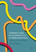 International Scholarships in Higher Education: Pathways to Social Change