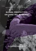 Global Perspectives on Same-Sex Marriage: A Neo-Institutional Approach
