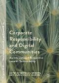 Corporate Responsibility and Digital Communities: An International Perspective Towards Sustainability