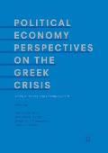Political Economy Perspectives on the Greek Crisis: Debt, Austerity and Unemployment