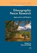 Ethnographic Peace Research: Approaches and Tensions