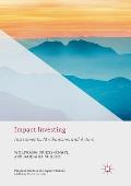 Impact Investing: Instruments, Mechanisms and Actors