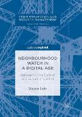 Neighbourhood Watch in a Digital Age: Between Crime Control and Culture of Control