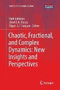Chaotic, Fractional, and Complex Dynamics: New Insights and Perspectives
