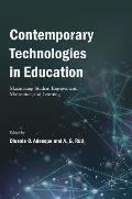 Contemporary Technologies in Education: Maximizing Student Engagement, Motivation, and Learning