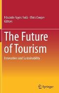 The Future of Tourism: Innovation and Sustainability