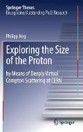 Exploring the Size of the Proton: By Means of Deeply Virtual Compton Scattering at Cern