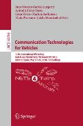 Communication Technologies for Vehicles: 13th International Workshop, Nets4cars/Nets4trains/Nets4aircraft 2018, Madrid, Spain, May 17-18, 2018, Procee