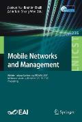 Mobile Networks and Management: 9th International Conference, Monami 2017, Melbourne, Australia, December 13-15, 2017, Proceedings