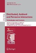 Distributed, Ambient and Pervasive Interactions: Technologies and Contexts: 6th International Conference, Dapi 2018, Held as Part of Hci International