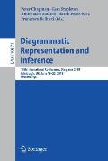 Diagrammatic Representation and Inference: 10th International Conference, Diagrams 2018, Edinburgh, Uk, June 18-22, 2018, Proceedings