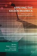 Applying the Kaizen in Africa: A New Avenue for Industrial Development