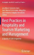 Best Practices in Hospitality and Tourism Marketing and Management: A Quality of Life Perspective