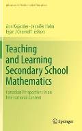 Teaching and Learning Secondary School Mathematics: Canadian Perspectives in an International Context