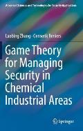 Game Theory for Managing Security in Chemical Industrial Areas