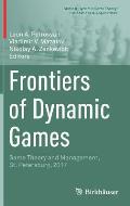 Frontiers of Dynamic Games: Game Theory and Management, St. Petersburg, 2017