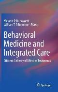 Behavioral Medicine and Integrated Care: Efficient Delivery of Effective Treatments